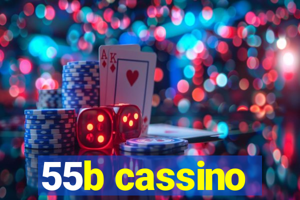 55b cassino